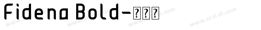 Fidena Bold字体转换